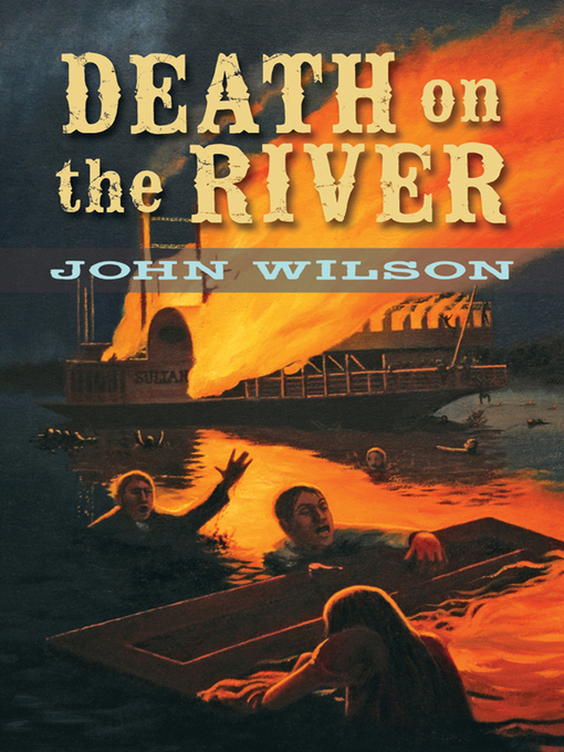 Title details for Death on the River by John Wilson - Available